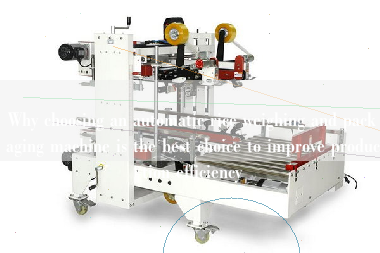 Why choosing an automatic rice weighing and packaging machine is the best choice to improve production efficiency Why choosing an automatic rice weighing and packaging machine is the best choice to improve production efficiency