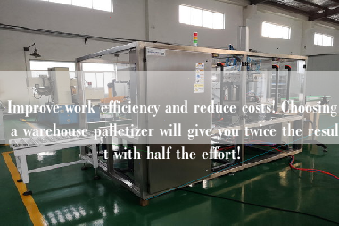 Improve work efficiency and reduce costs! Choosing a warehouse palletizer will give you twice the result with half the effort! Improve work efficiency and reduce costs! Choosing a warehouse palletizer will give you twice the result with half the effort!